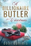 Book cover for A Billionaire Butler for Christmas