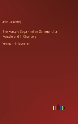 Book cover for The Forsyte Saga - Indian Summer of a Forsyte and In Chancery