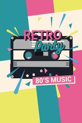 Book cover for Retro Party 80's Music
