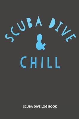 Book cover for Scuba Dive & Chill