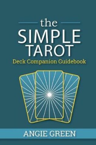 Cover of The Simple Tarot Deck Companion Guidebook