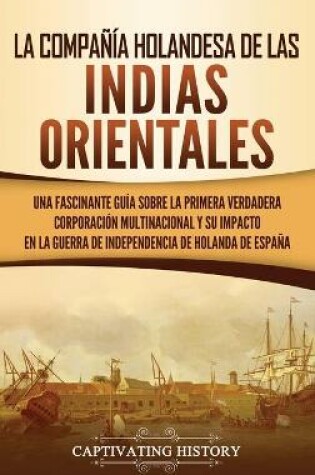 Cover of La Compania Holandesa de las Indias Orientales