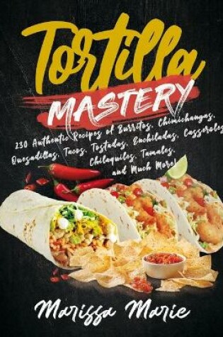 Cover of Tortilla Mastery