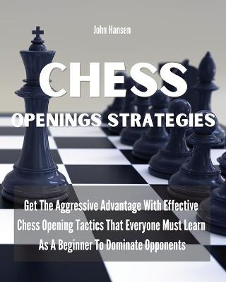 Book cover for Chess Openings Strategies