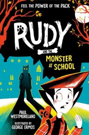 Cover of Rudy and the Monster at School