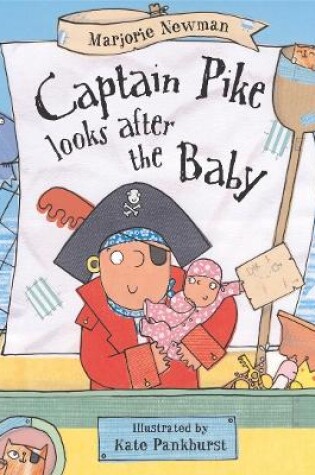 Cover of Captain Pike Looks After The Baby