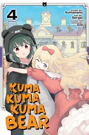 Cover of Kuma Kuma Kuma Bear (Manga) Vol. 4