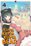Book cover for Kuma Kuma Kuma Bear (Manga) Vol. 4