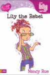 Book cover for Lily the Rebel