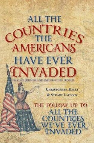 Cover of All the Countries the Americans Have Ever Invaded