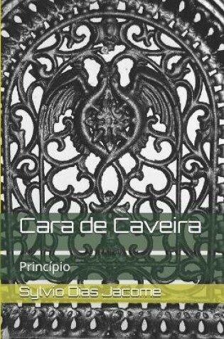 Cover of Cara de Caveira