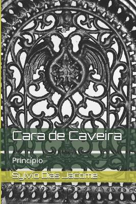 Book cover for Cara de Caveira