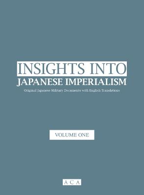 Cover of Insights into Japanese Imperialism (Volume 1)