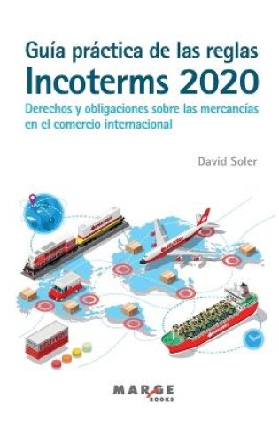 Cover of GUIA PRACTICA DE LAS REGLAS INCOTERMS 2020