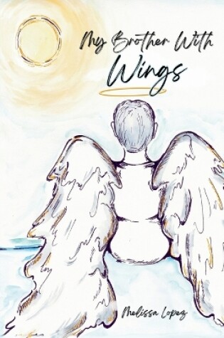 Cover of My Brother with Wings