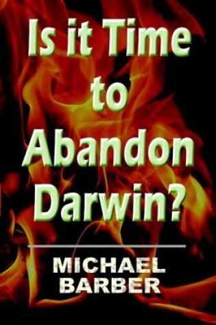 Cover of Is it Time to Abandon Darwin?