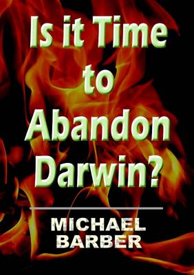 Book cover for Is it Time to Abandon Darwin?