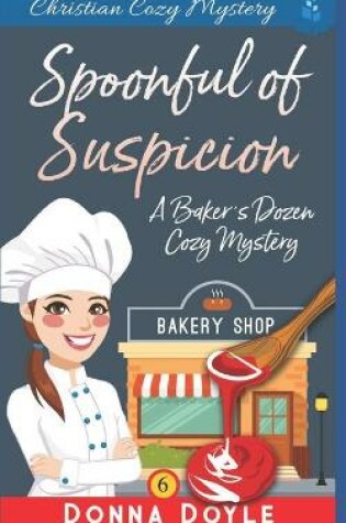 Cover of A Spoonful of Suspicion