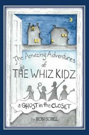 Cover of The Amazing Adventures of the Whiz Kidz