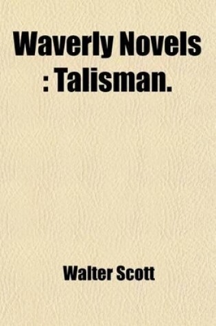 Cover of Waverly Novels (Volume 38); Talisman