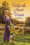 Book cover for What the Heart Wants