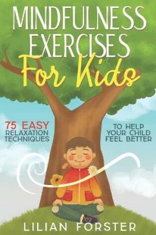 Cover of Mindfulness Exercises For Kids