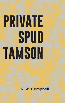 Book cover for Private Spud Tamson