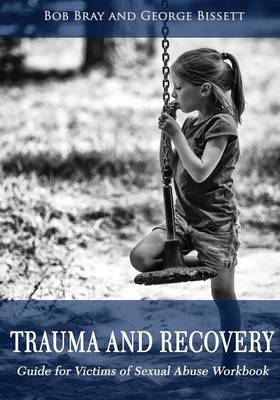 Book cover for Trauma and Recovery Guide For victims of Sexual Abuse Workbook