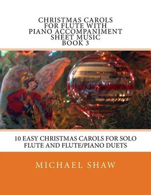 Book cover for Christmas Carols For Flute With Piano Accompaniment Sheet Music Book 3