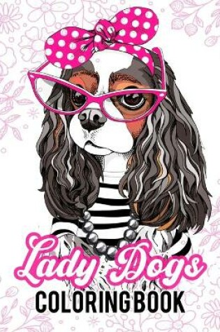 Cover of Lady Dogs Coloring Book