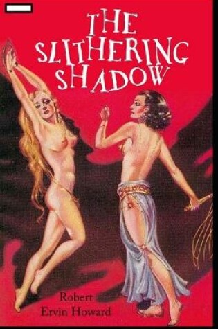 Cover of The Slithering Shadow annotated