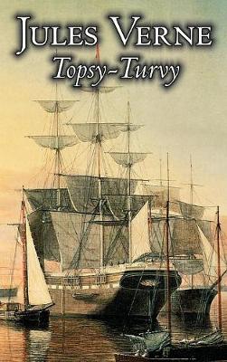 Book cover for Topsy-Turvy by Jules Verne, Fiction, Fantasy & Magic