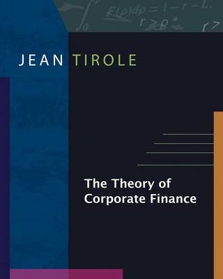 Book cover for The Theory of Corporate Finance