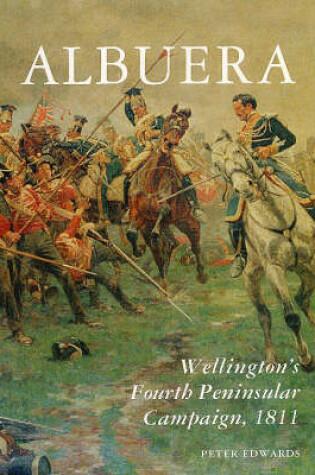 Cover of Albuera: Wellington's Peninsular Campaign of 1811