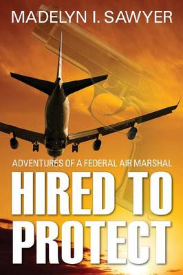 Book cover for Hired to Protect