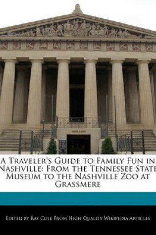 Cover of A Traveler's Guide to Family Fun in Nashville