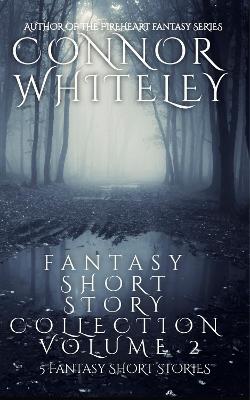 Book cover for Fantasy Short Story Collection Volume 2