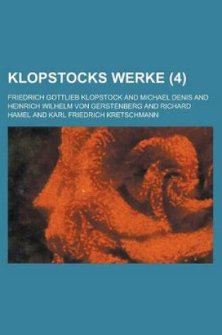 Cover of Klopstocks Werke (4 )