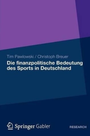 Cover of Die finanzpolitische Bedeutung des Sports in Deutschland