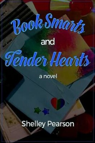 Cover of Book Smarts and Tender Hearts