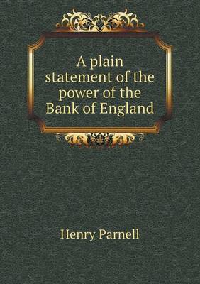 Book cover for A plain statement of the power of the Bank of England