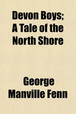 Book cover for Devon Boys; A Tale of the North Shore