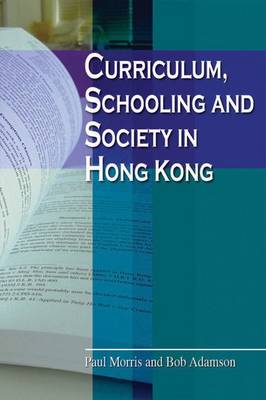 Book cover for Curriculum, Schooling, and Society in Hong Kong