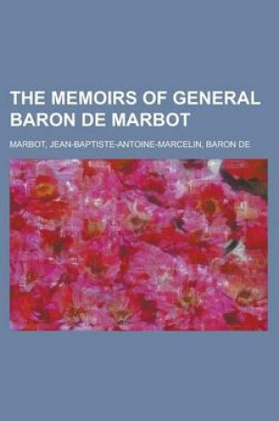 Cover of The Memoirs of General Baron de Marbot