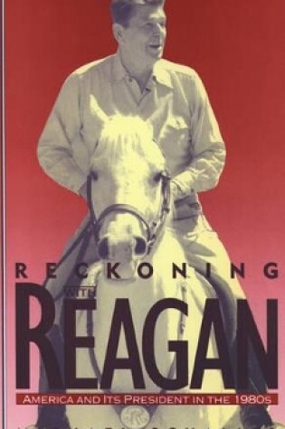 Cover of Reckoning with Reagan