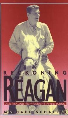 Book cover for Reckoning with Reagan