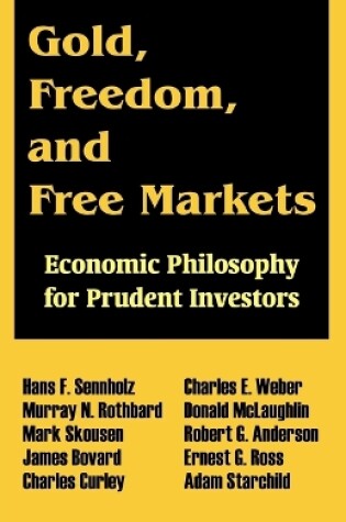 Cover of Gold, Freedom, and Free Markets