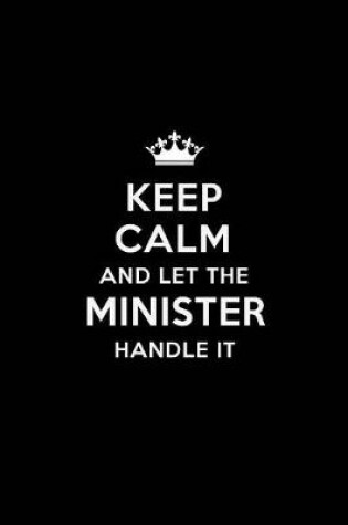 Cover of Keep Calm and Let the Minister Handle It