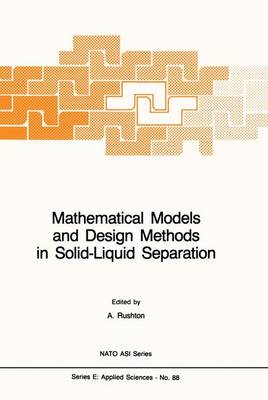 Book cover for Mathematical Models and Design Methods in Solid-Liquid Separation