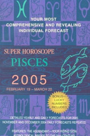 Cover of Pisces (Super Horoscopes 2005)